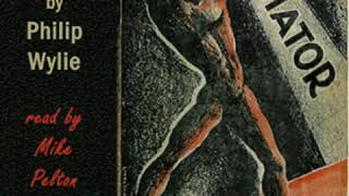 Gladiator by Philip WYLIE read by Mike Pelton Part 1/2 | Full Audio Book