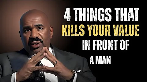 4 Things That Kill Your Value in Front of a Man | Steve Harvey