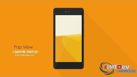 Xamarin Android Tutorial - Pop View