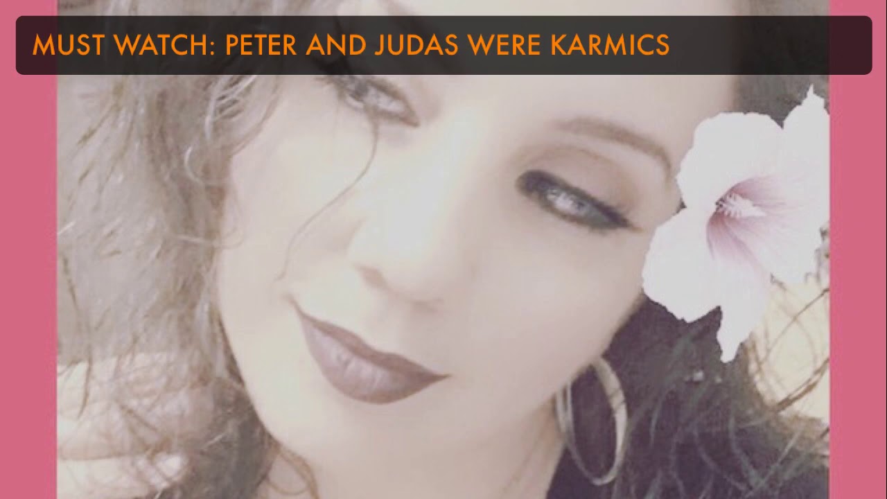  MUST WATCH: PETER AND JUDAS WERE KARMICS