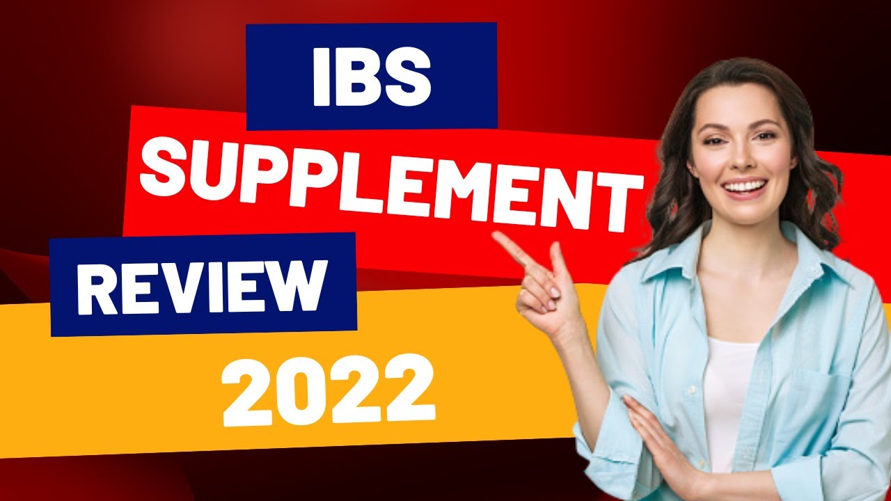 IBS Supplement Review 2022 – IBS Best Supplements.