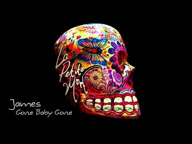 James - Gone Baby Gone