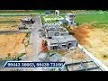 ROYAL VILLAGE. DTCP Approved Individual Villas & Plots Available at Ganeshapuram Contact: 9843973166