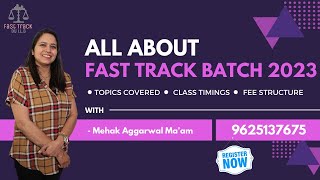 All about Fast Track Batch 2023 | Mehak Aggarwal | Law Entrance Exam | Delhi University | CUET PG