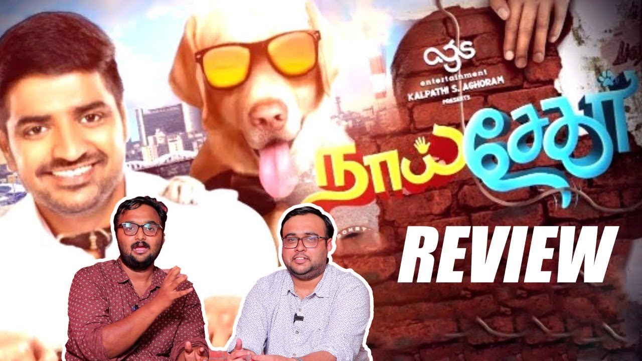 Naai sekar review