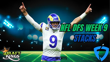 NFL DFS Week 9: Best Stacks for DraftKings & FanDuel | Top Fantasy Football Lineup Strategies