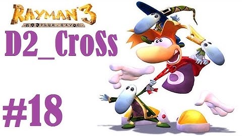 Rayman 3 PC Walkthrough part 18 HD Solo Live comm