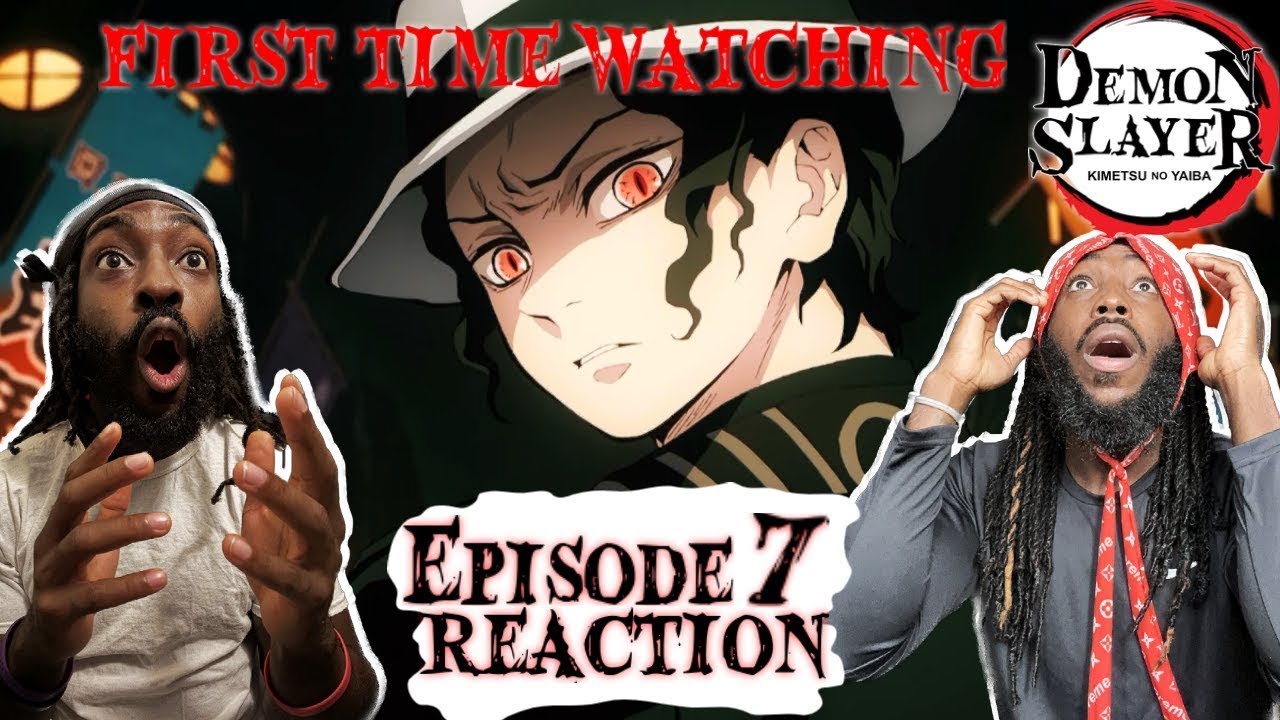 Is That Muzan!! | First Time Watching DEMON SLAYER 1x7 Reaction - YouTube