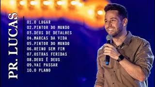 Pr Lucas TOP 10 As Melhores Músicas Gospel Mais tocadas 2022 ATUALIZADA