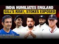 INDIA HUMILIATES TEAM ENGLAND | SHUBMAN GILL'S RISE! BEN STOKES EXPOSED | TOOTA HAI ENG KA GHAMAND!