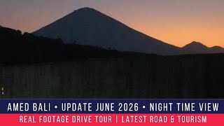 AMED BALI Update June 2026 🇮🇩 Real Footage Drive Tour | Latest Road & Tourism Conditions