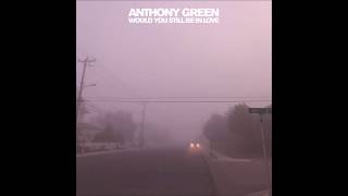 Video thumbnail of "When I Come Home - Anthony Green"