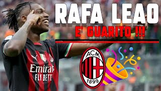 😍 DUE BELLE NOTIZIE - RAFA LEAO E' GUARITO, E KJEAR... #MILANNEWS
