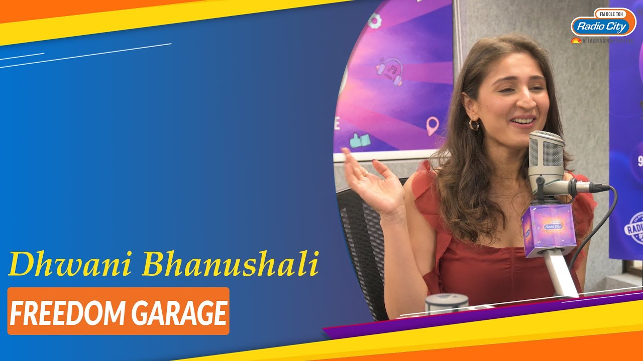 Dhwani Bhanushali's Journey: Family, Art, and Fan Moments | Freedom Garage