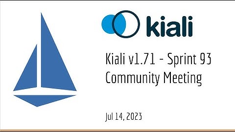 Kiali Sprint 93 Demo [v1.71] - Service mesh management for Istio