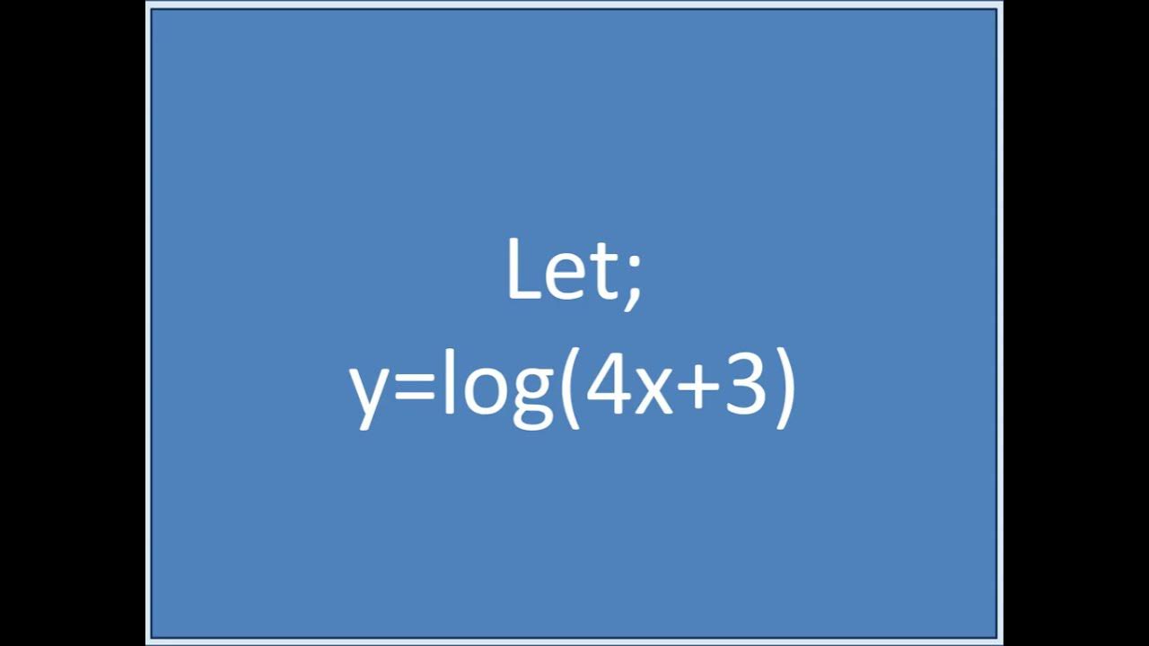 how-to-find-the-derivative-of-log-4x-3-youtube