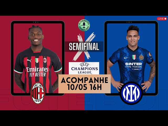 Milan x Inter de Milão: onde assistir a semifinal da Champions de graça