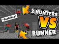 *Invisible* Speedrunner VS 3 Hunters