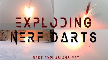 How to Make Explosive Nerf Darts!