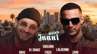 Dj Snake Ft. Soolking, Lalgérino, Zaho, Anas, Faiza - Jnani Malah Official Video