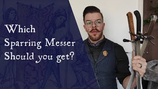 How to pick a good Messer for sparring