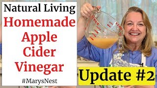 How to Make Homemade Apple Cider Vinegar with the Mother - Update #2