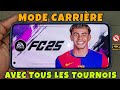 FC 25 ANDROID OFFLINE - MODE CARRIÈRE Avec Tous les TOURNOIS Disponibles