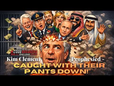 “Caught With Their Pants Down” | Epstein Files, & Kim Clement Prophecy