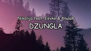 Nikolija - Dzungla Lyrics