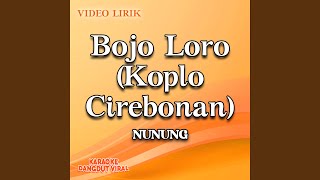 Bojo Loro (Koplo Cirebonan)