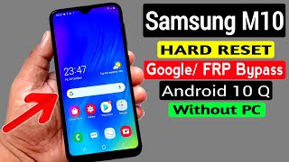 Samsung M10 Hard Reset & Google/FRP Bypass |ANDROID 10 Q _Without PC