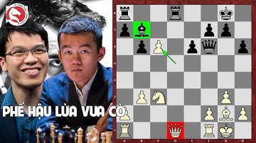 Giả vờ mất Hậu, Quang Liêm lừa vua cờ ăn Ding Chilling đắng ngắt