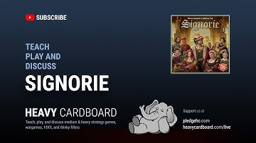 Signorie 3p Teaching, Play-through, & Round table by Heavy Cardboard