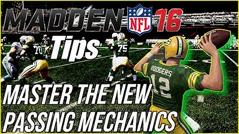 Madden 16 Tips | Master The New Passing Mechanics
