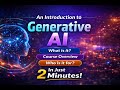 Introduction to Generative AI | Course Overview for Beginners