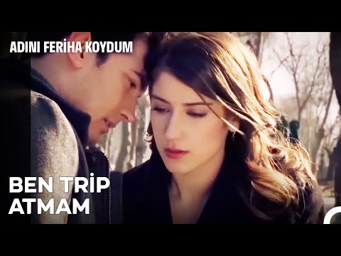 Feriha'nın Trip Modu Yine Açıldı 😁 - Adını Feriha Koydum 6. Bölüm