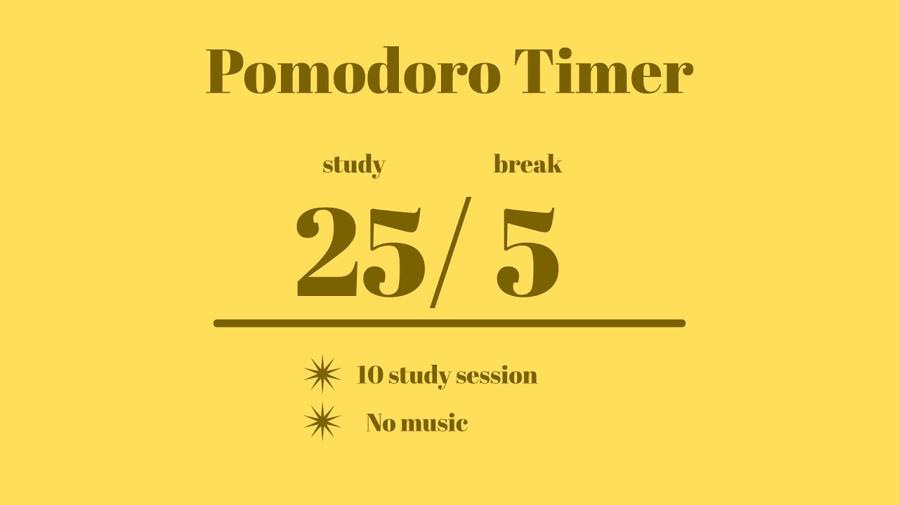 5 Hour Pomodoro Timer ⏳10x25 | Focus & Study with Me, No Music - YouTube