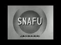 " SNAFU " G.I. JOE  WORLD WAR II   FIGHTING MEN TRAINING FILM   76234