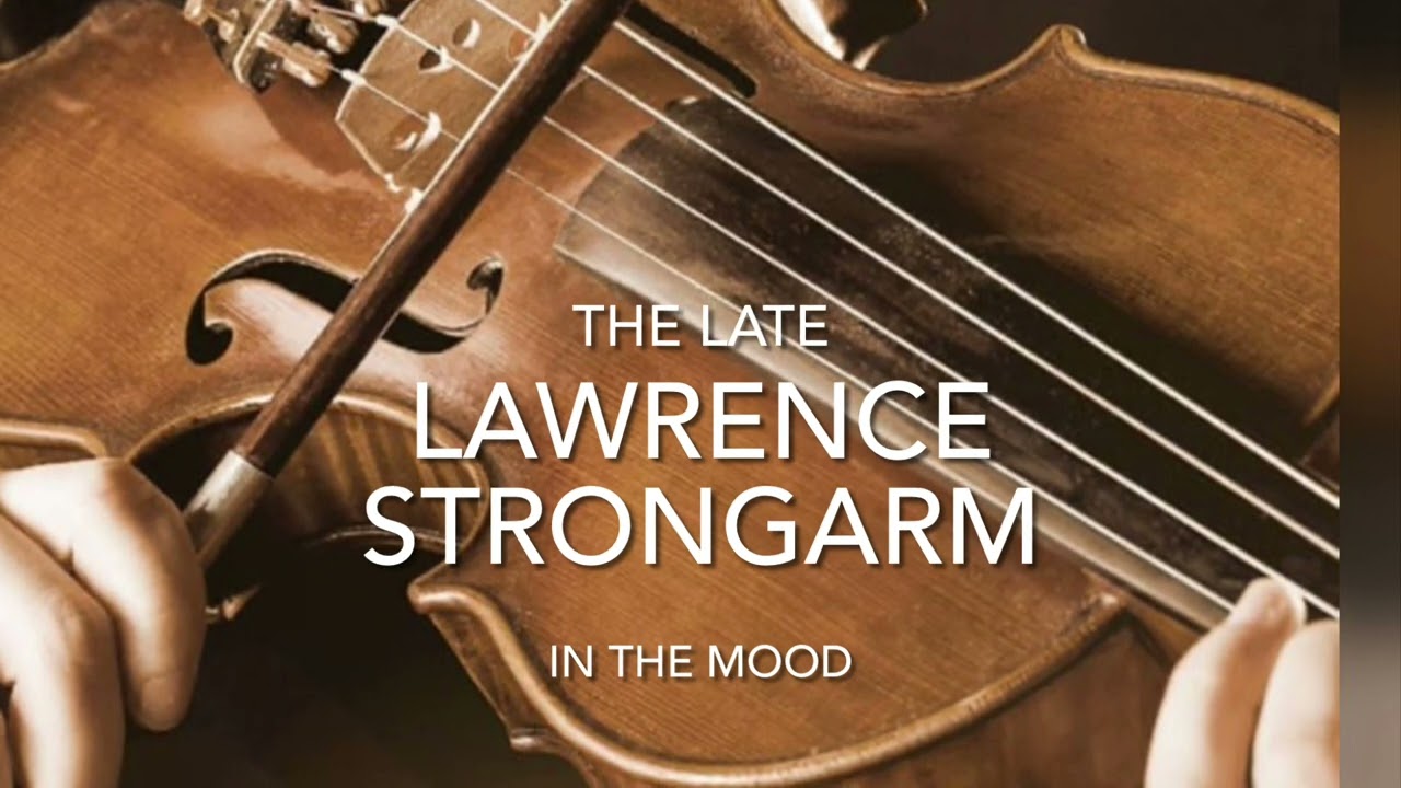 In The Mood-Lawrence Strongarm