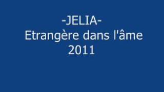 Jelia - Étrangère Dans Lâme