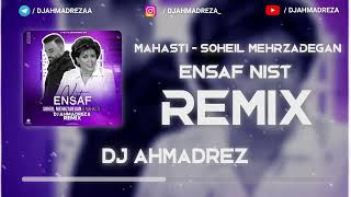 Ensaf Nist - Mahasti - Soheil Mehrzadegan Remix ( DJ AHMADREZA ) - ریمیکس انصاف نیست