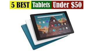 Best Cheap Tablets Under $50 of 2023 [Updated]