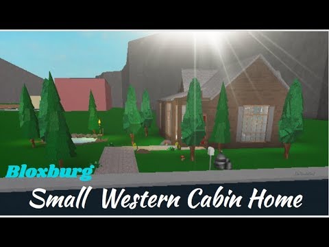 Roblox Welcome To Bloxburg Small Western Cabin Home Speedbuild Youtube - i bought a haunted cabin in the woods of bloxburg roblox