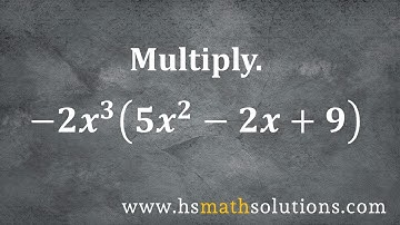 Multiplying a Monomial by a Polynomial Using the Distributive Property (Example)