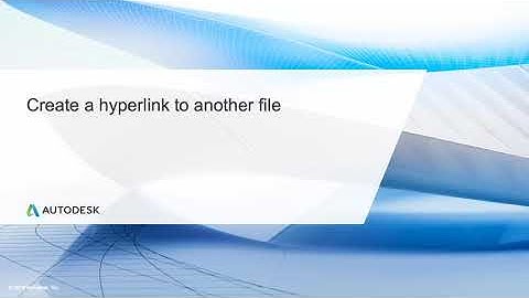 Professional AutoCAD for Design and Drafting Lesson 6.3:- Create a hyperlink to another file