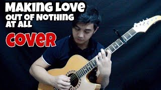 ( Air Supply ) - Making Love Out of Nothing At All - Fingerstyle Guitar Cover