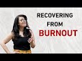 Recover from burnout