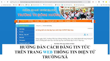Hướng dẫn đăng tin tức trên trang Web thông tin điện tử trường học/xã phường Ninh Bình.