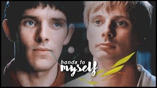 Arthur & Merlin Hands To Myself