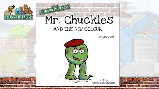 Mr Chuckles and the New Colour
